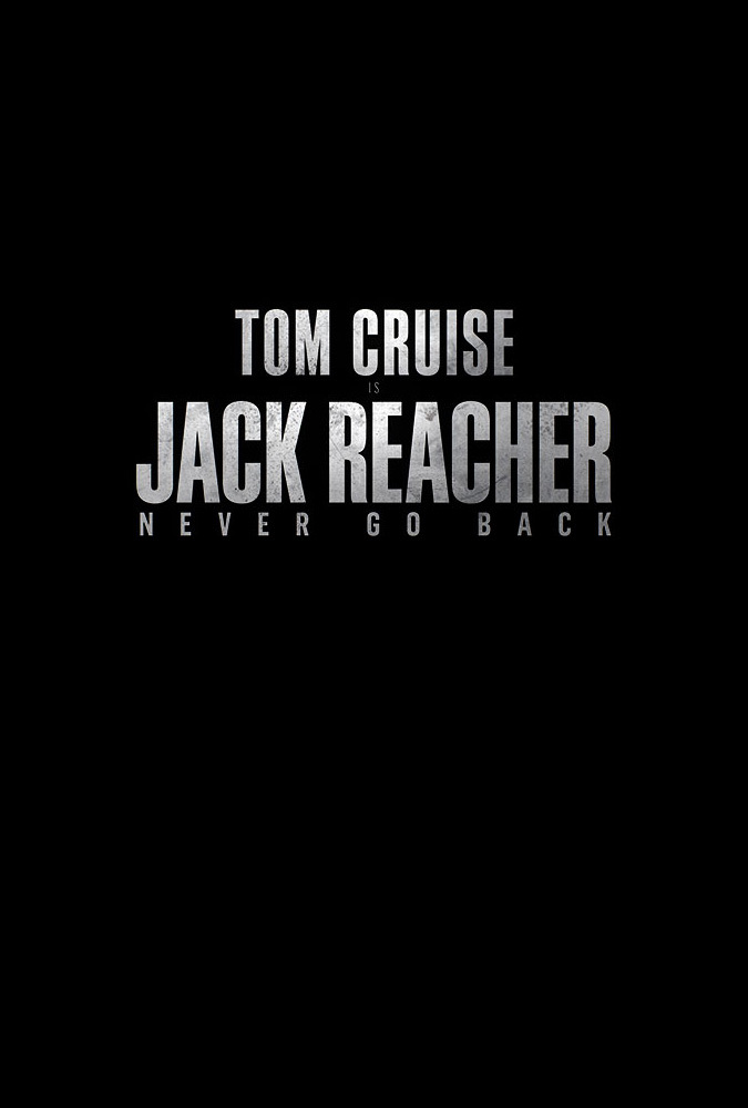 Jack Reacher: Never Go Back Poster