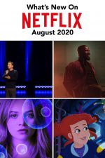 Check out everything that's new on Netflix - August 2020