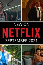 See what's coming to Netflix this month - September 2021!