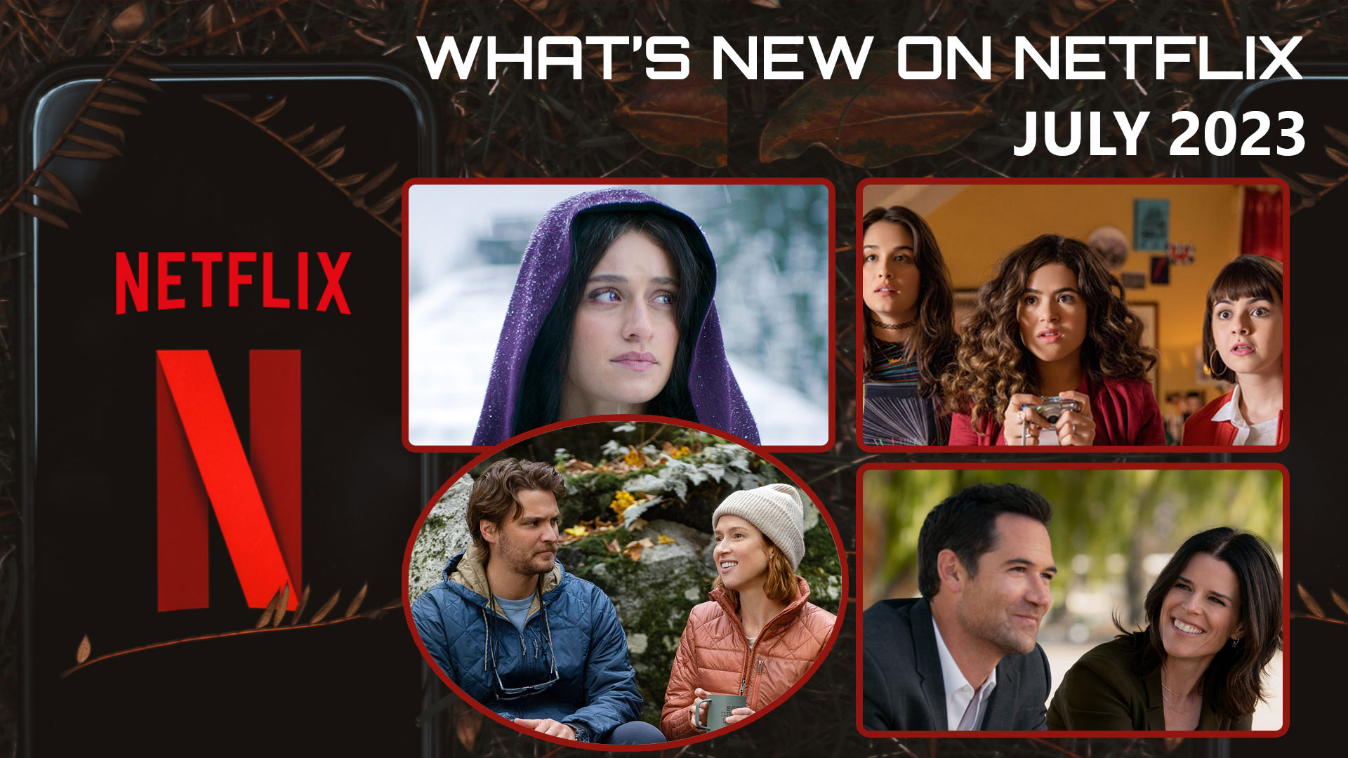 What's New on Netflix July 2023 and what's leaving