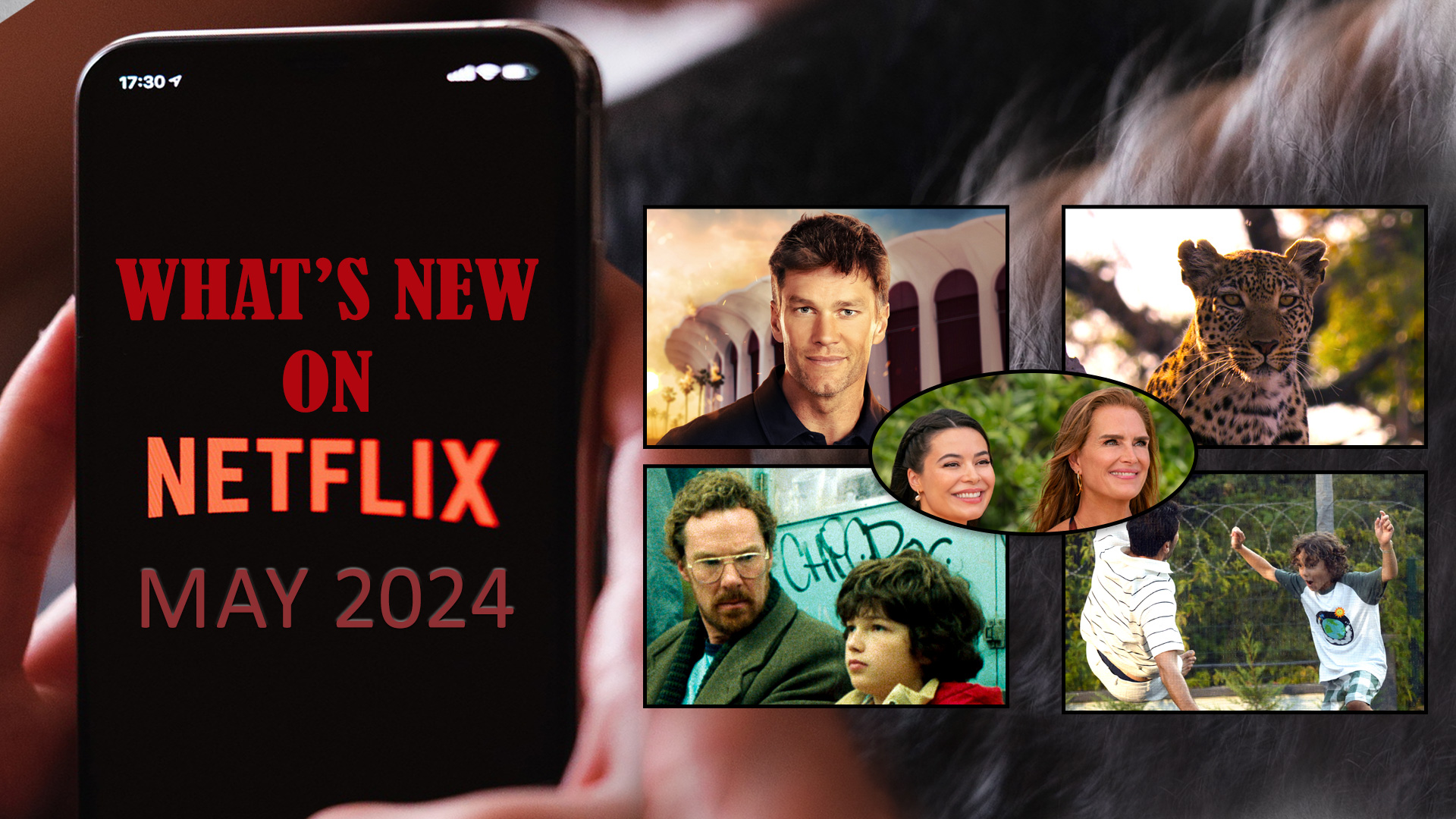 What's New on Netflix May 2024 and what's leaving
