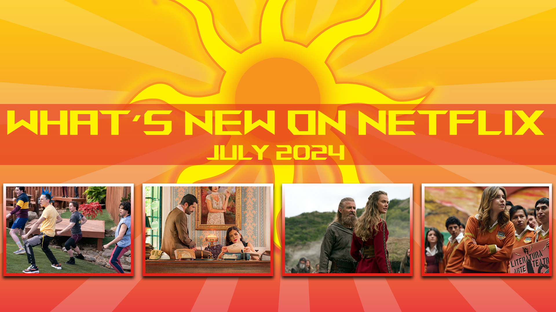 What's New on Netflix July 2024