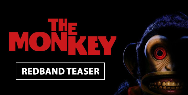 The Monkey Redband Teaser 